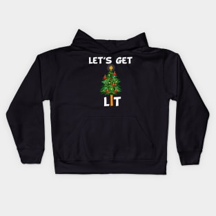 Let's Get Lit tree christmas Kids Hoodie